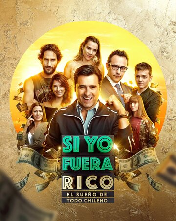 Постер фильма «Si Yo Fuera Rico»