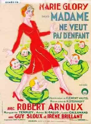 Постер фильма «Madame ne veut pas d'enfants»