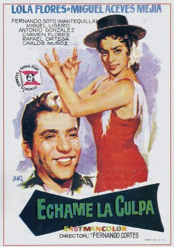 Постер фильма «Échame a mí la culpa»