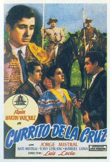 Постер фильма «Currito de la Cruz»