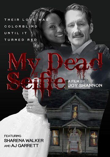 Постер фильма «My Dead Selfie»