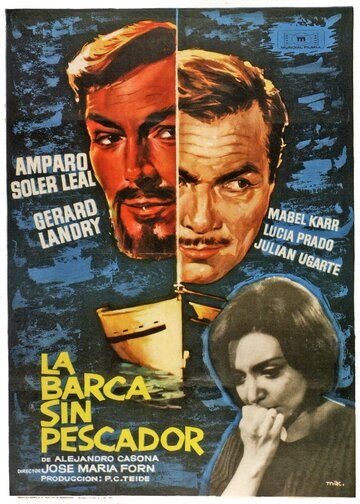 Постер фильма «La barca sin pescador»