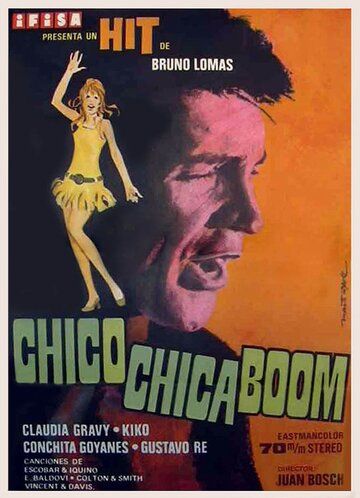 Постер фильма «Chico, chica, ¡boom!»