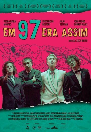 Постер фильма «Em 97 Era Assim»