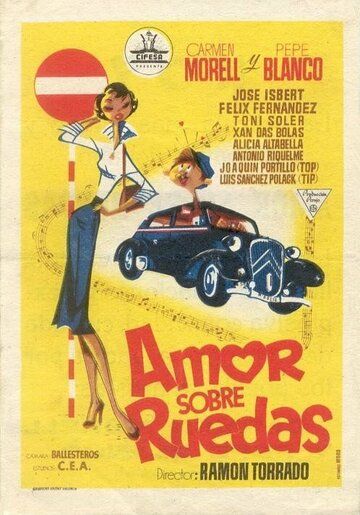 Постер фильма «Amor sobre ruedas»