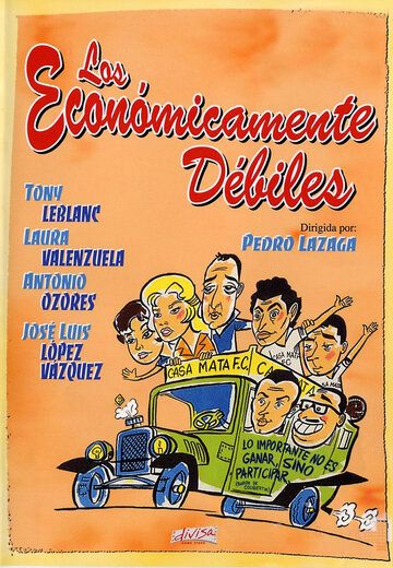 Постер фильма «Los económicamente débiles»