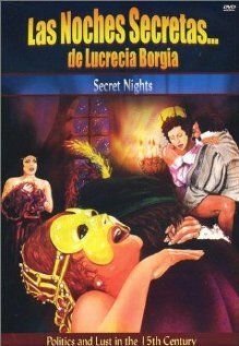 Постер фильма «Тайные ночи Лукреции Борджиа»