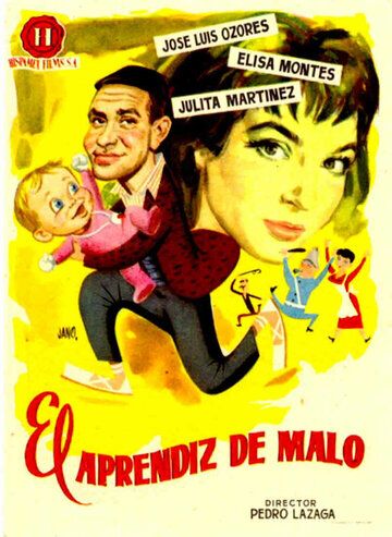 Постер фильма «El aprendiz de malo»