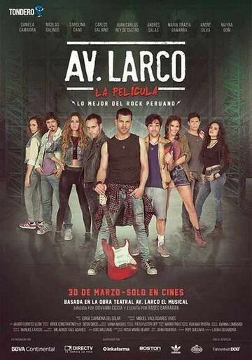 Постер фильма «Av. Larco La Pelicula»