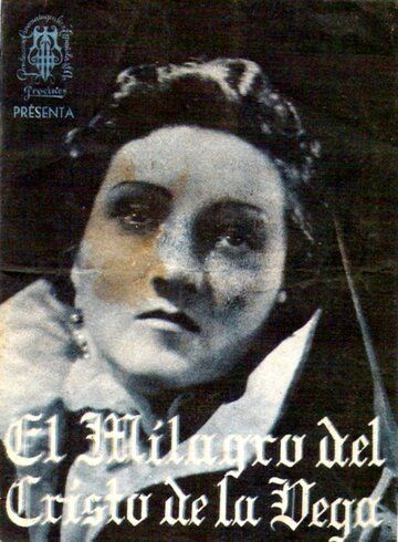Постер фильма «El milagro del Cristo de la Vega»