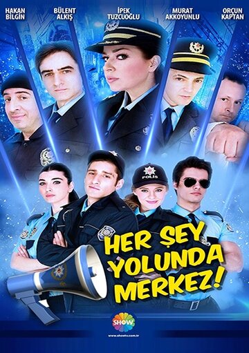 Постер фильма «Her Sey Yolunda Merkez»