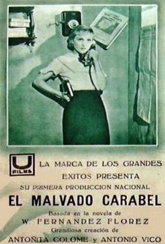Постер фильма «El malvado Carabel»