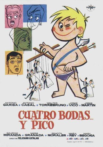 Постер фильма «Cuatro bodas y pico»