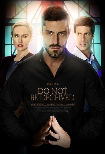 Постер фильма «Do Not Be Deceived»