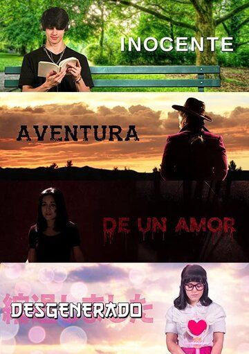 Постер фильма «Inocente Aventura de un Amor Desgenerado»