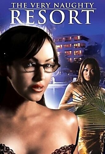 Постер фильма «The Very Naughty Resort»