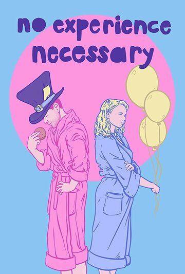 Постер фильма «No Experience Necessary»
