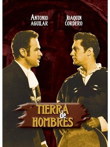 Постер фильма «Tierra de hombres»