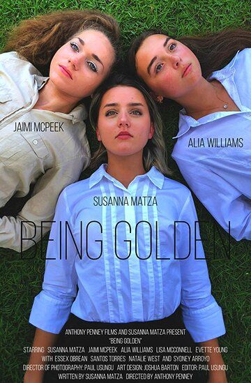 Постер фильма «Being Golden»