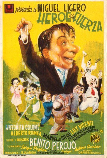 Постер фильма «Héroe a la fuerza»