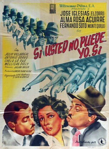 Постер фильма «Si usted no puede, yo sí»