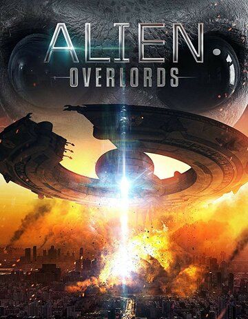 Постер фильма «Alien Overlords»