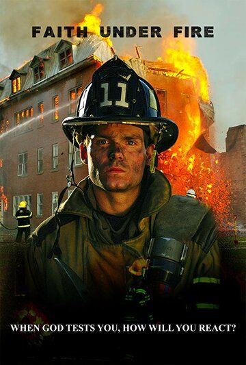 Постер фильма «Faith Under Fire»