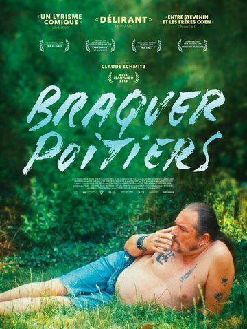 Постер фильма «Braquer Poitiers»