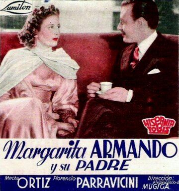 Постер фильма «Маргарита, Армандо и его отец»