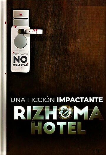 Постер фильма «Rizhoma Hotel»