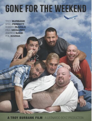 Постер фильма «Gone for the Weekend»