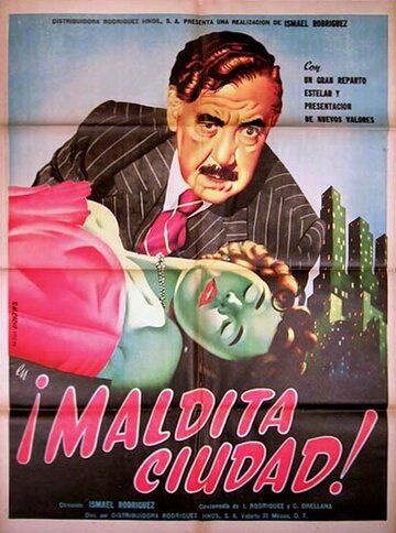 Постер фильма «Maldita ciudad (un drama cómico)»