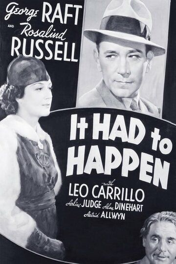 Постер фильма «It Had to Happen»
