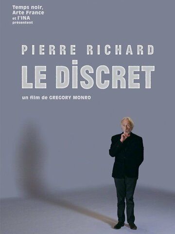 Постер фильма «Pierre Richard: Le discret»