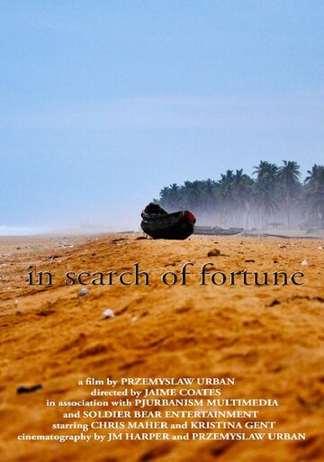 Постер фильма «In Search of Fortune: Chercher de l'Argent»