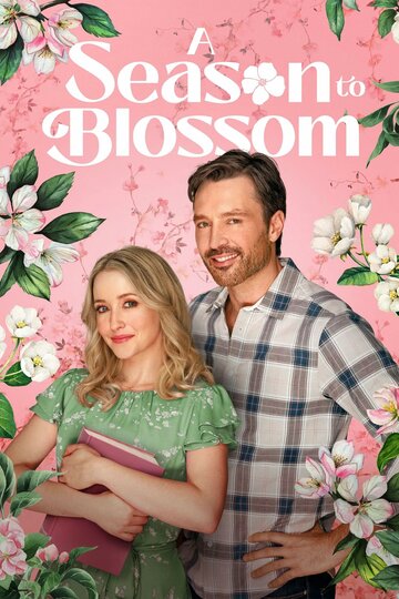 Постер фильма «A Season to Blossom»