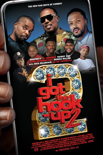 Постер фильма «I Got the Hook Up 2»