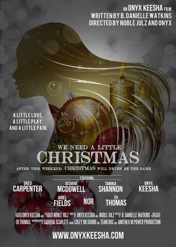 Постер фильма «We Need a Little Christmas»