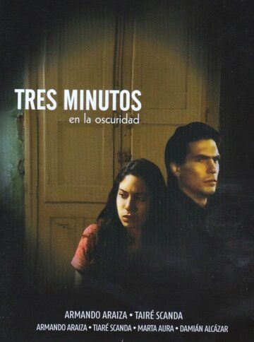 Постер фильма «Tres minutos en la oscuridad»