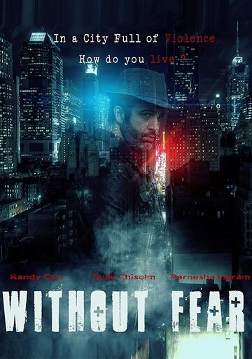 Постер фильма «Without Fear»
