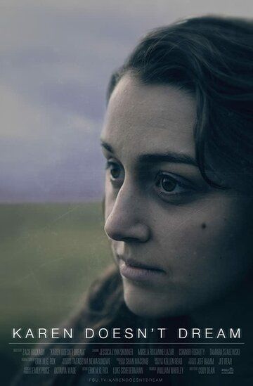 Постер фильма «Karen Doesn't Dream»