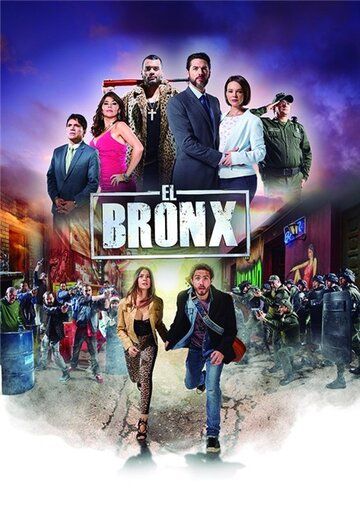 Постер фильма «El Bronx: Entre el cielo y el infierno»