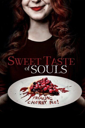 Постер фильма «Sweet Taste of Souls»