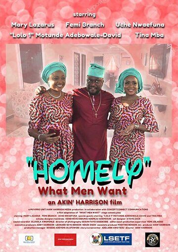 Постер фильма «Homely What Men Want»