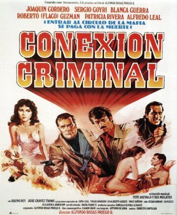Постер фильма «Conexión criminal»