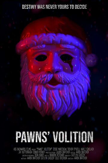 Постер фильма «Pawns' Volition»
