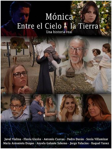 Постер фильма «Mónica entre el Cielo y la Tierra»