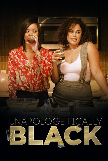 Постер фильма «Unapologetically Black»