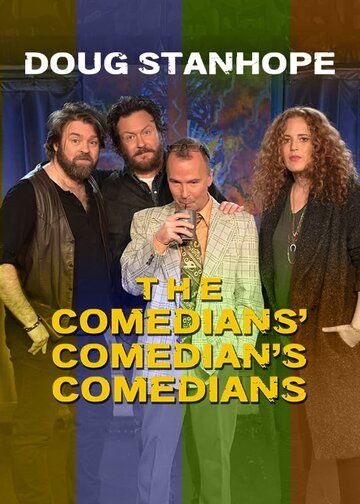 Постер фильма «Doug Stanhope: The Comedians' Comedian's Comedians»