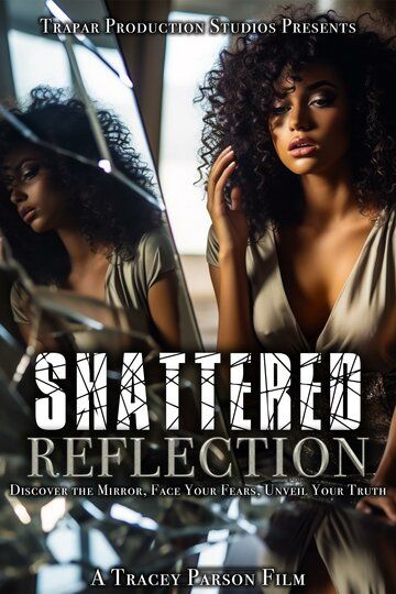 Постер фильма «Shattered Reflection»
